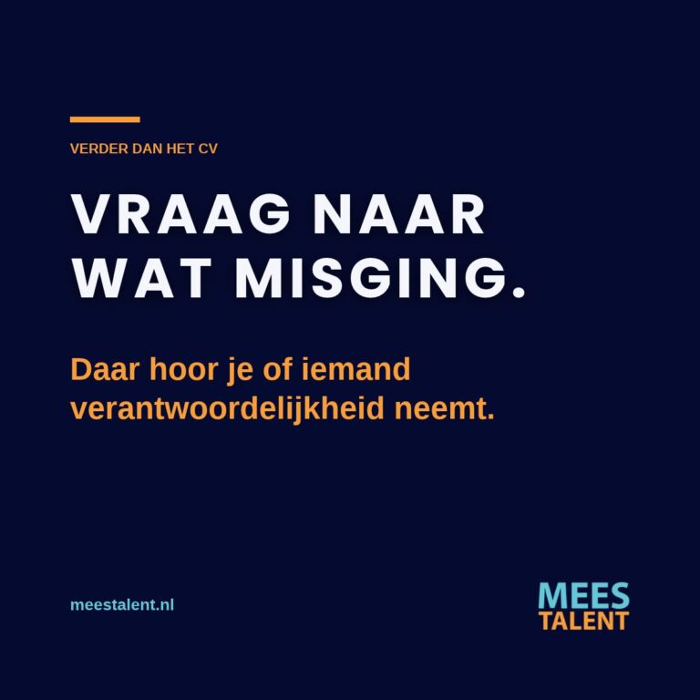 Verantwoordelijkheid hoor je pas als je vraagt wat er misging